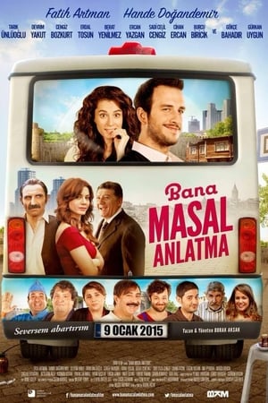 Bana Masal Anlatma izle