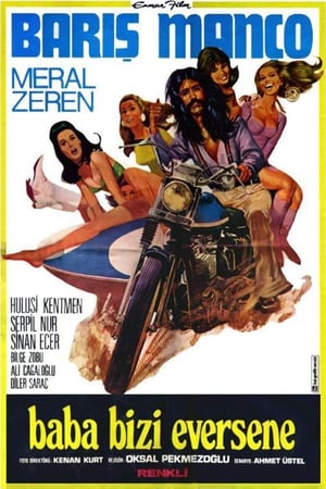 Baba Bizi Eversene izle