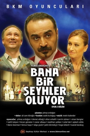 Bana Bir Şeyhler Oluyor izle