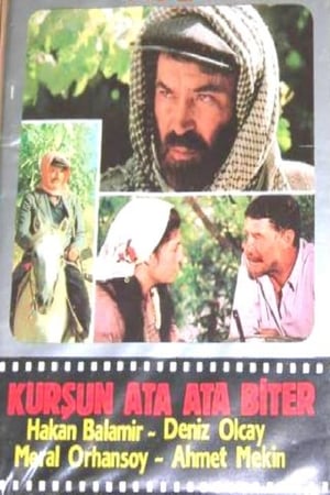 Kurşun Ata Ata Biter izle