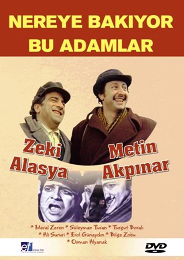 Nereye Bakıyor Bu Adamlar izle