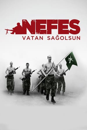 Nefes : Vatan Sağolsun izle
