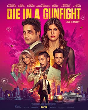 Die in a Gunfight izle