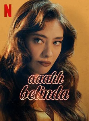 Aaahh Belinda izle
