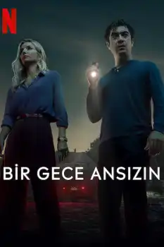 Bir Gece Ansızın izle