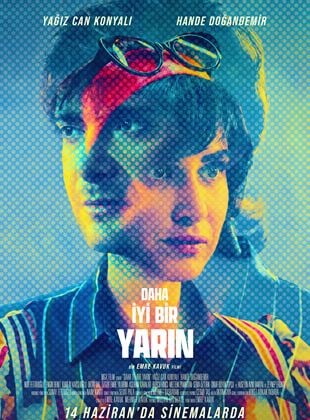 Daha İyi Bir Yarın izle