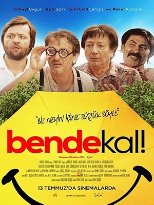 Bende Kal izle
