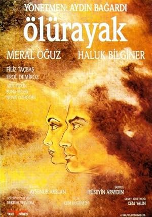 Ölürayak izle