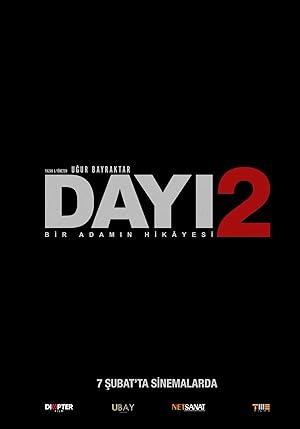Dayı: Bir Adamın Hikayesi 2