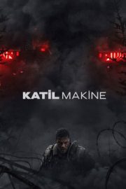 Katil Makine izle