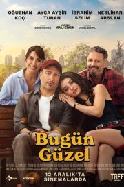 Bugün Güzel izle