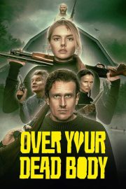 Ölünü Göreyim izle